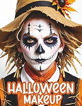 Halloween Makeup: A Beginner's Friendly Step-by-Step Guide to Easy and P...